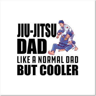 Jiu-Jitsu Dad like a normal dad but cooler Posters and Art